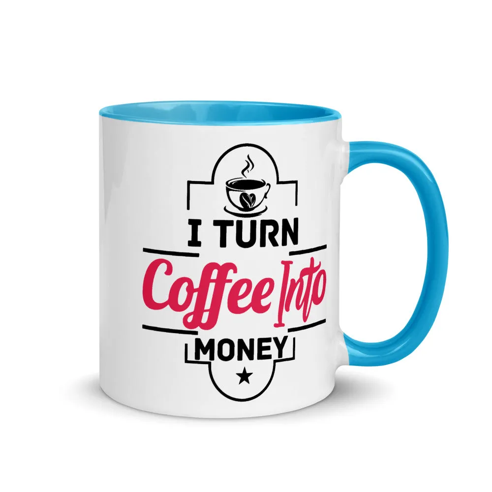 Coffee into MONEY