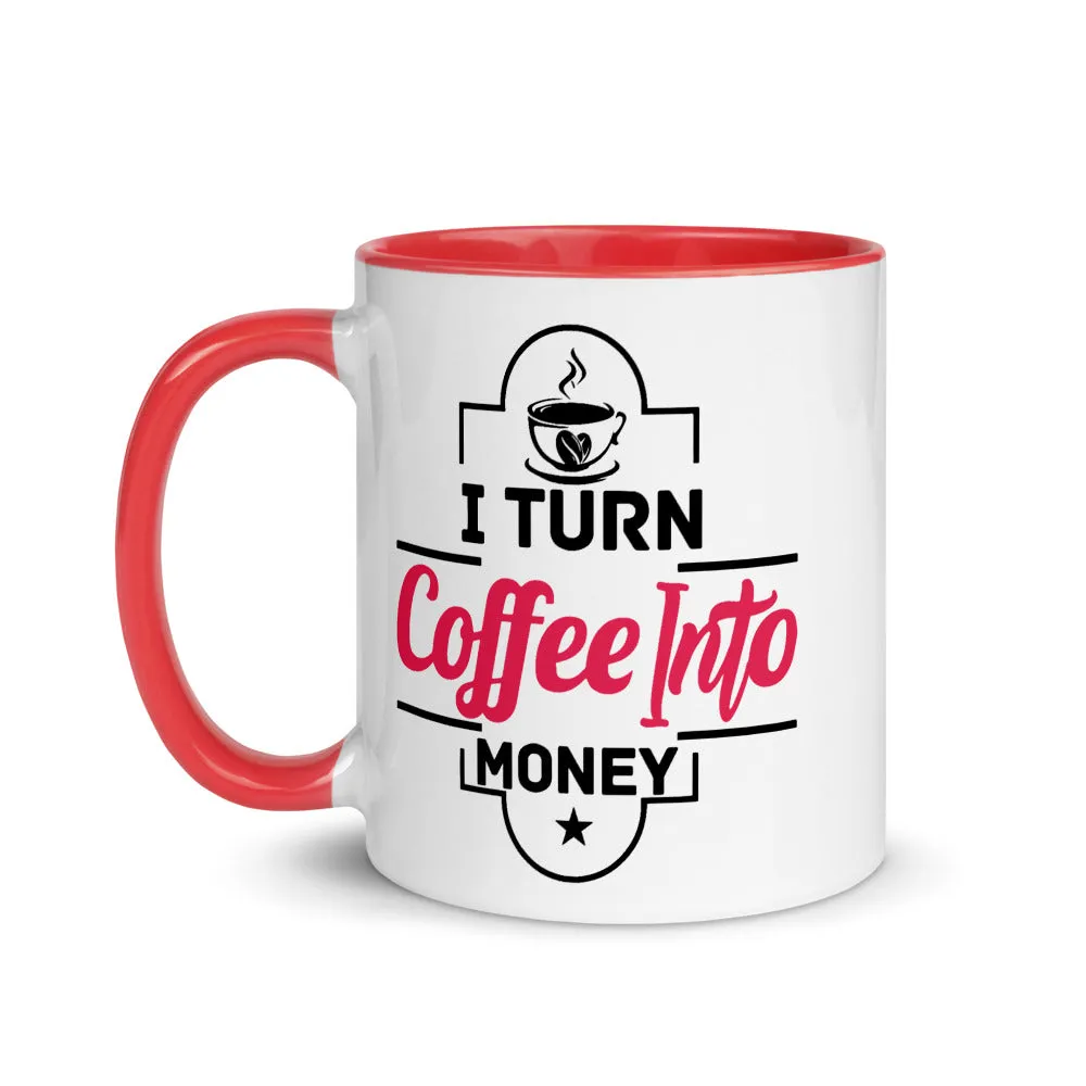 Coffee into MONEY