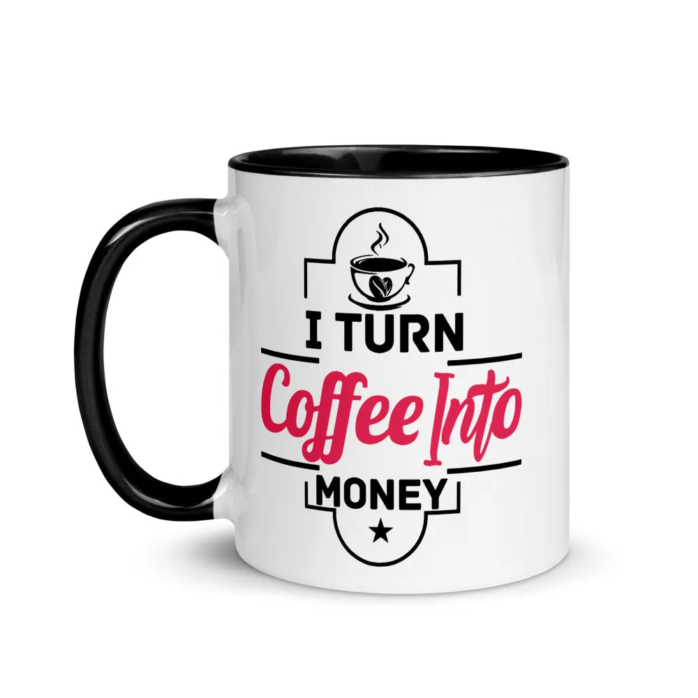 Coffee into MONEY