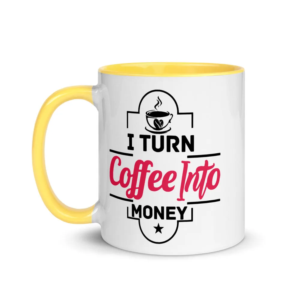 Coffee into MONEY