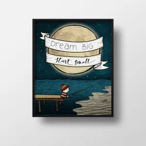 Dream Big Print