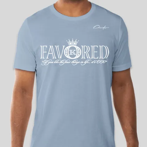 Favored T-Shirt
