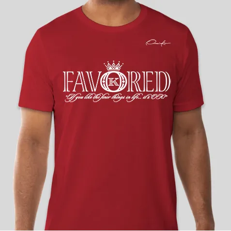 Favored T-Shirt