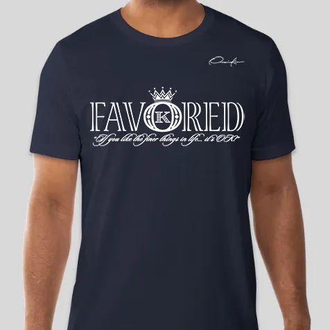 Favored T-Shirt
