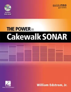 POWER IN CAKEWALK SONAR BK/DVD (O/P)