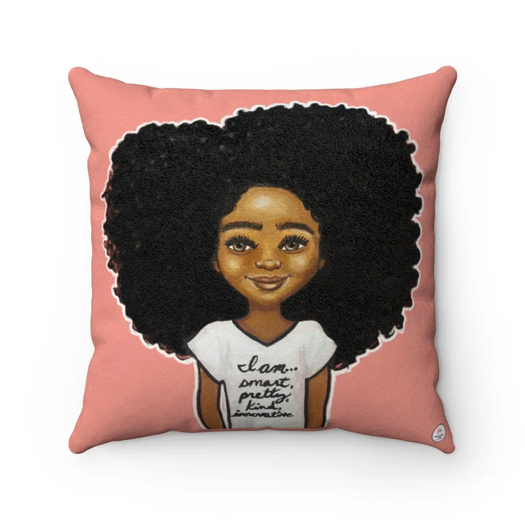 "I am... Smart, Kind, Innovative, Creative" 18"x18" Faux Suede Square Pillow