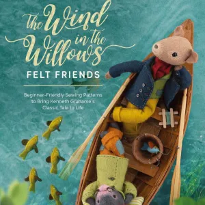 The Wind in the Willows Felt Friends